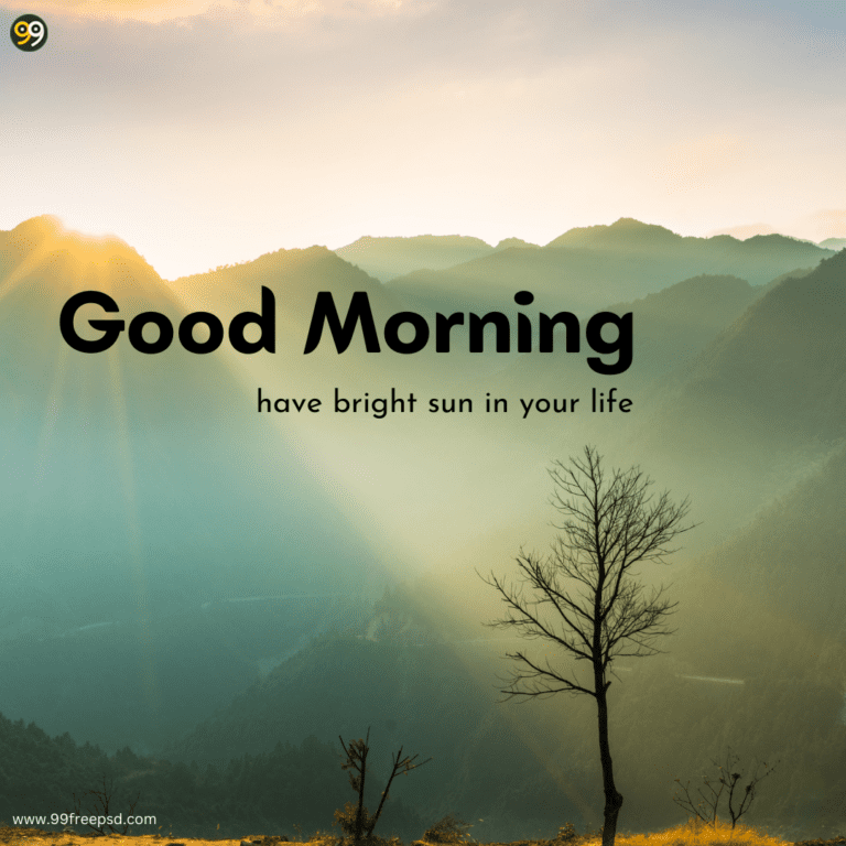 Good morning image with Nature and Mountains in background