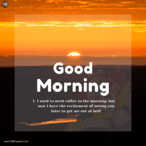 Good morning image with Nature and Mountains in background