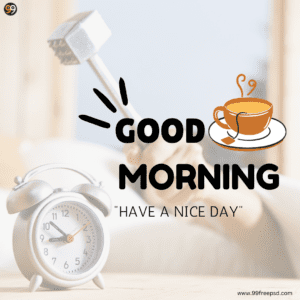 Good morning image with Coffee Cup and clock in background